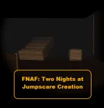 FNAF: Two Nights at Jumpscare Creation - free online game