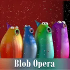 PLay Blob Opera now!