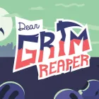 PLay Dear Grim Reaper now!