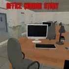 PLay Office Horror Story now!