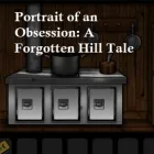 PLay Portrait of an Obsession: A Forgotten Hill Tale now!
