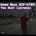 PLay Siren Head SCP-6789: The Hunt Continues now!