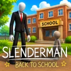 PLay Slenderman Back to School now!