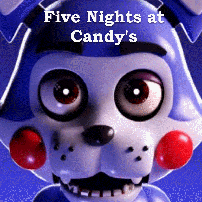 Five Nights at Candy's Is Kinda Awesome. 